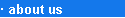 � about us